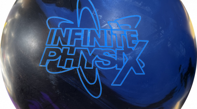 Storm Infinite Physix Bowling Ball Review